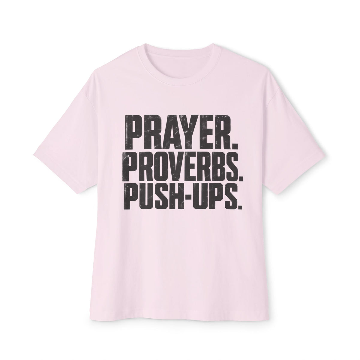 Prayer. Proverbs. Push-Ups. Oversized boxy Tee — Christian Faith & Fitness Graphic T-Shirt