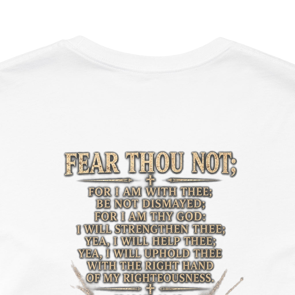 Christian Cross Tee — "Fear Thou Not" Inspirational Graphic T-Shirt