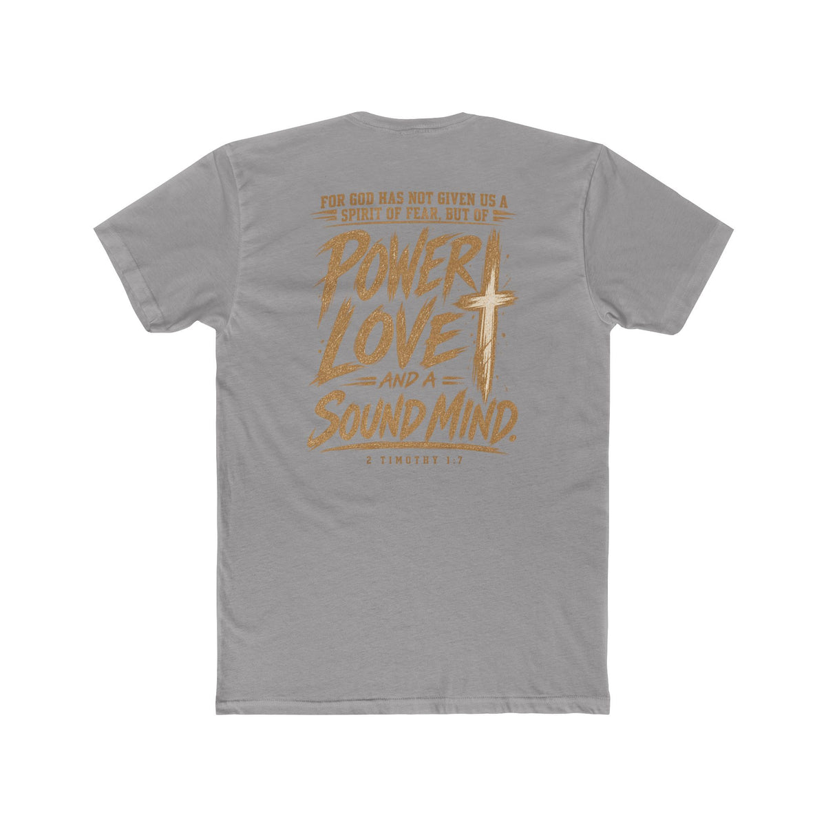 Power, Love & Sound Mind Tee — Inspirational Christian Quote T-Shirt