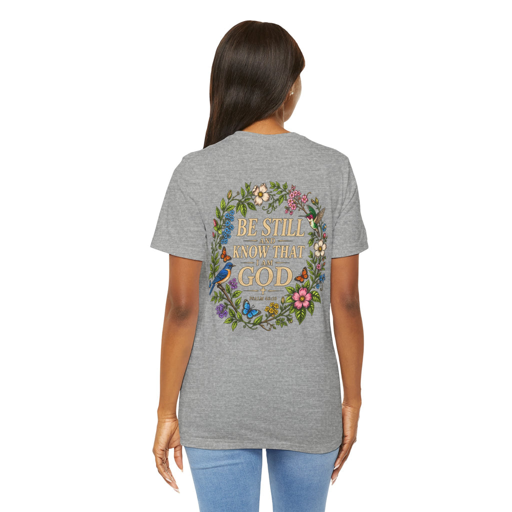 Be Still and Know Tee — Floral Christian Scripture T‑Shirt (Psalm 46:10)