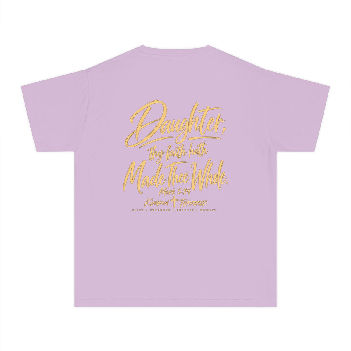 Youth Tee — “Daughter, Thy Faith Hath Made Thee Whole” Inspirational Christian Shirt