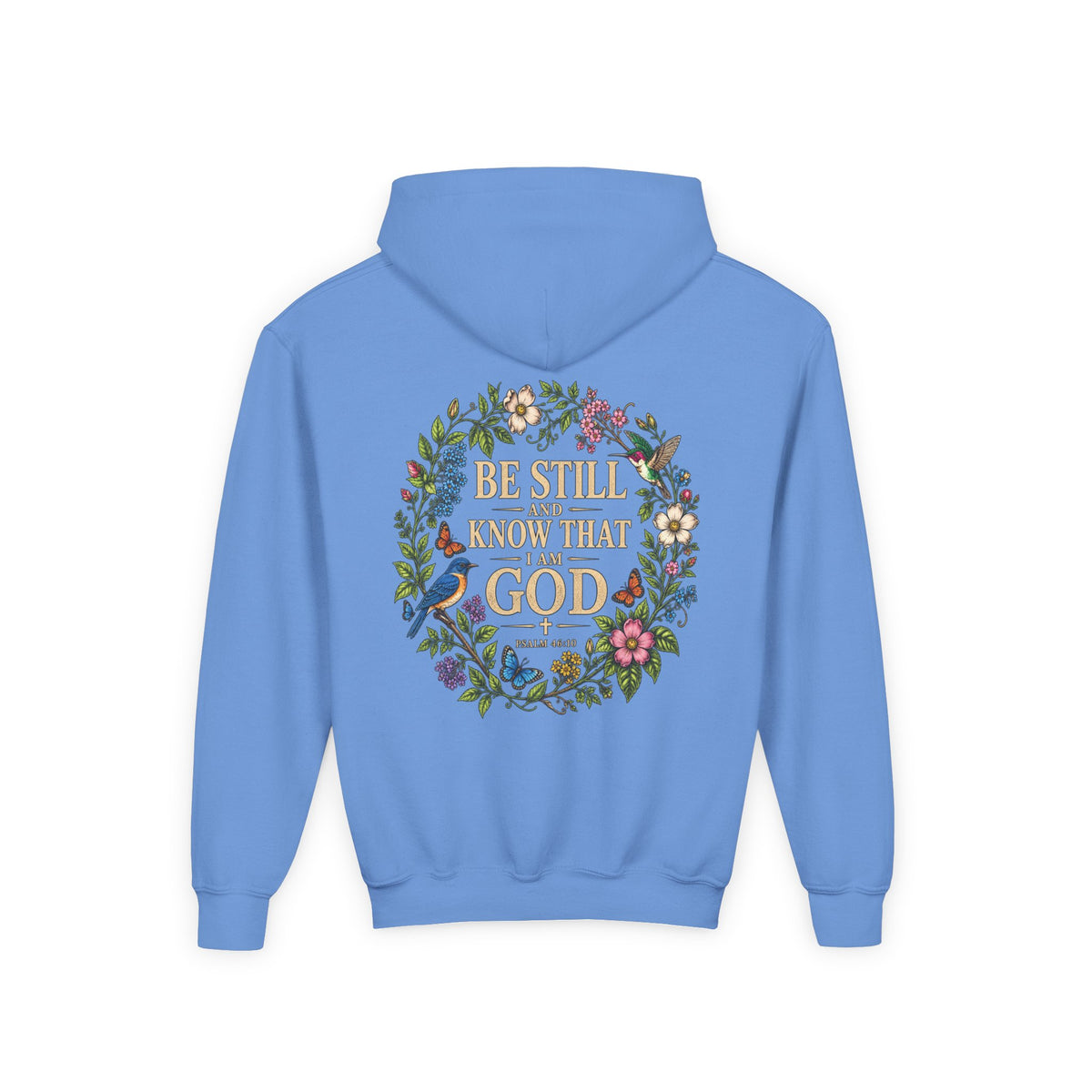 Youth Hoodie — "Be Still and Know That I Am God" Floral Christian Sweatshirt