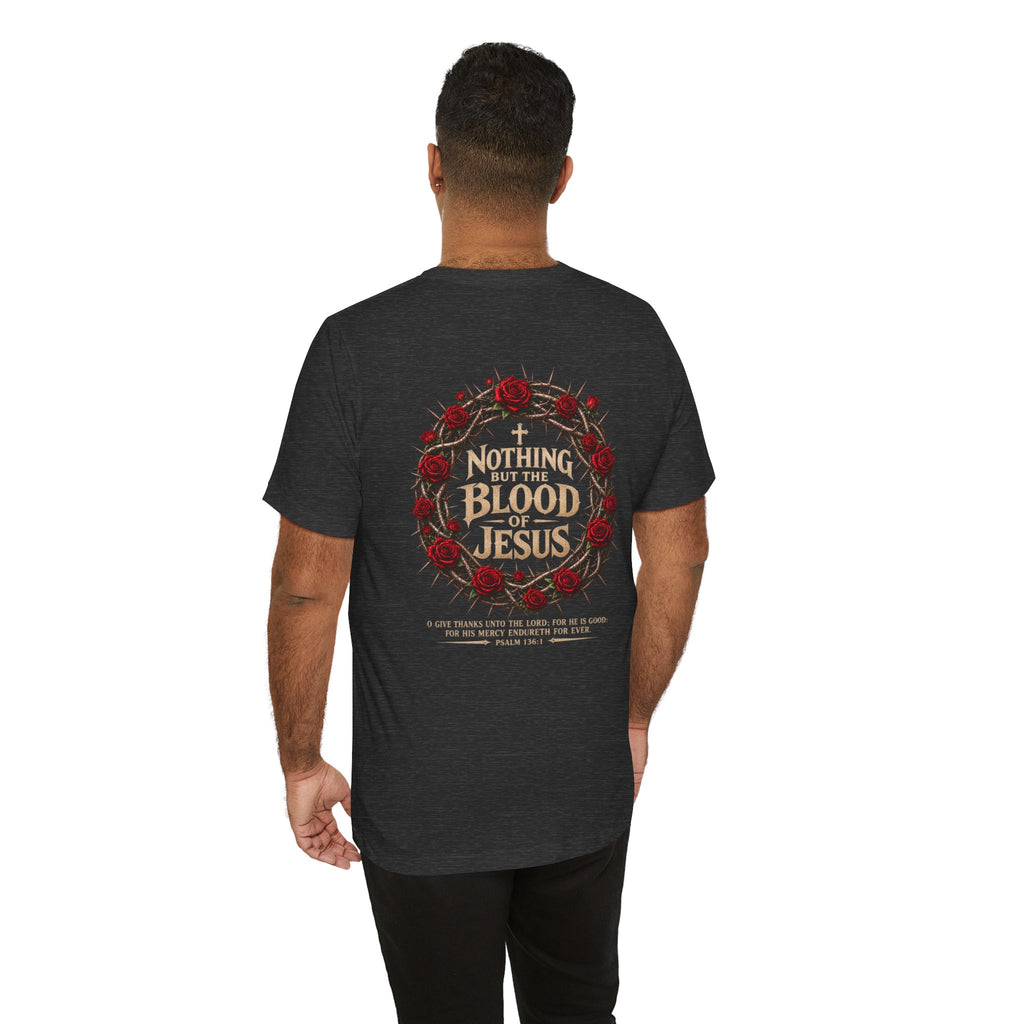 Nothing But the Blood of Jesus Tee — Christian Faith T‑Shirt with Crown of Thorns & Roses