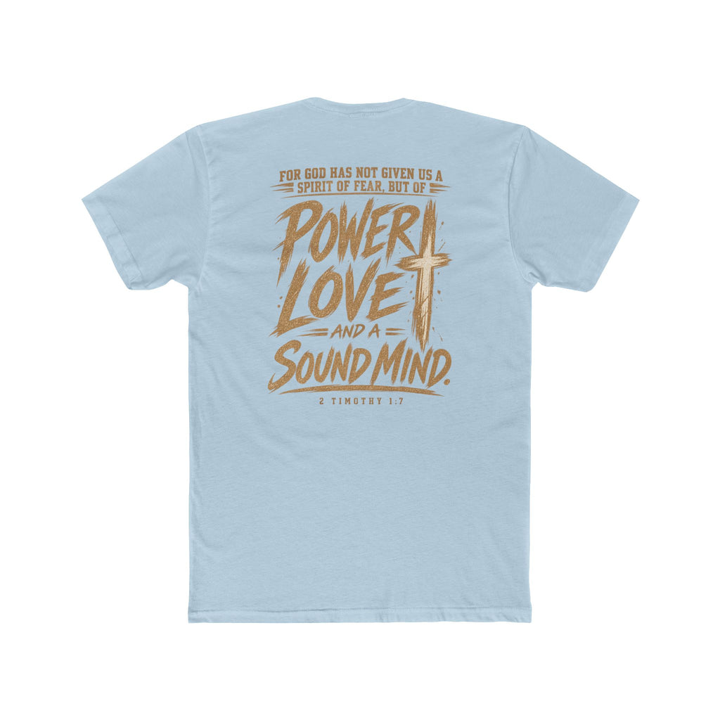 Power, Love & Sound Mind Tee — Inspirational Christian Quote T-Shirt