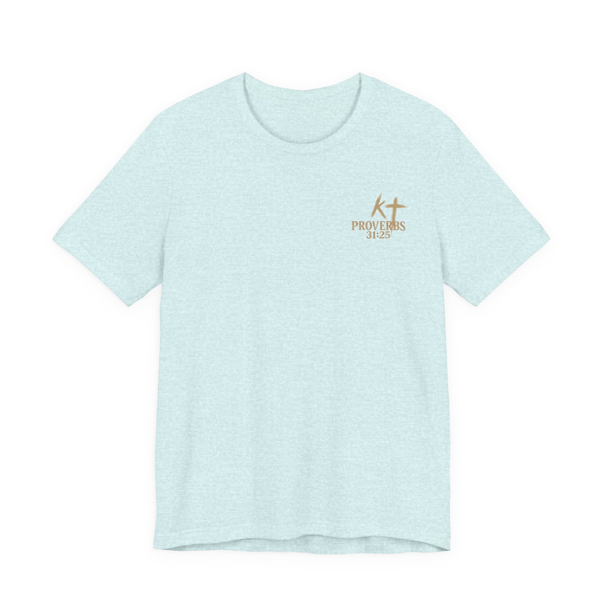 Clothed in Strength and Dignity Tee — Faith Cross Graphic T-Shirt — Kingdom Tempered