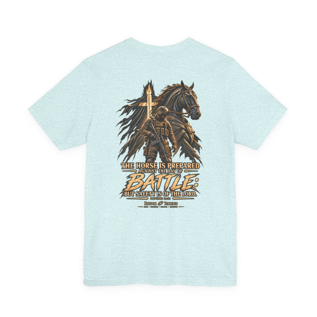 Battle-Ready Knight T-Shirt — 'The Horse Is Prepared for Battle' Christian Warrior Tee