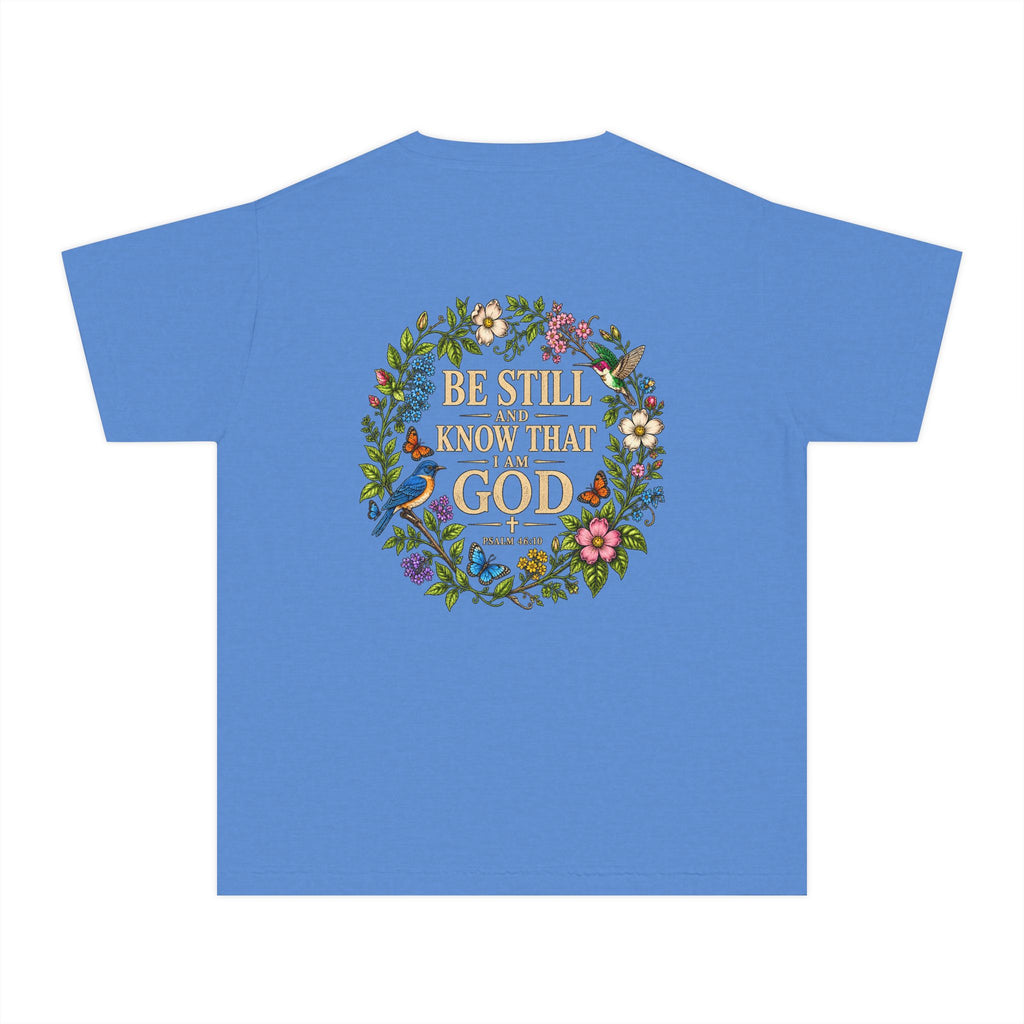 Youth Tee — "Be Still and Know That I Am God" Floral Christian T‑Shirt