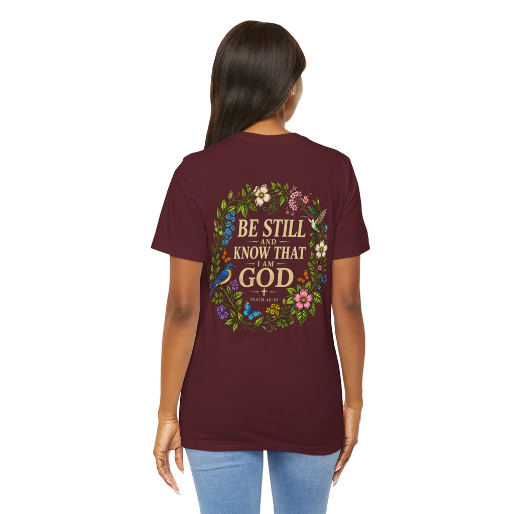 Be Still and Know Tee — Floral Christian Scripture T‑Shirt (Psalm 46:10)