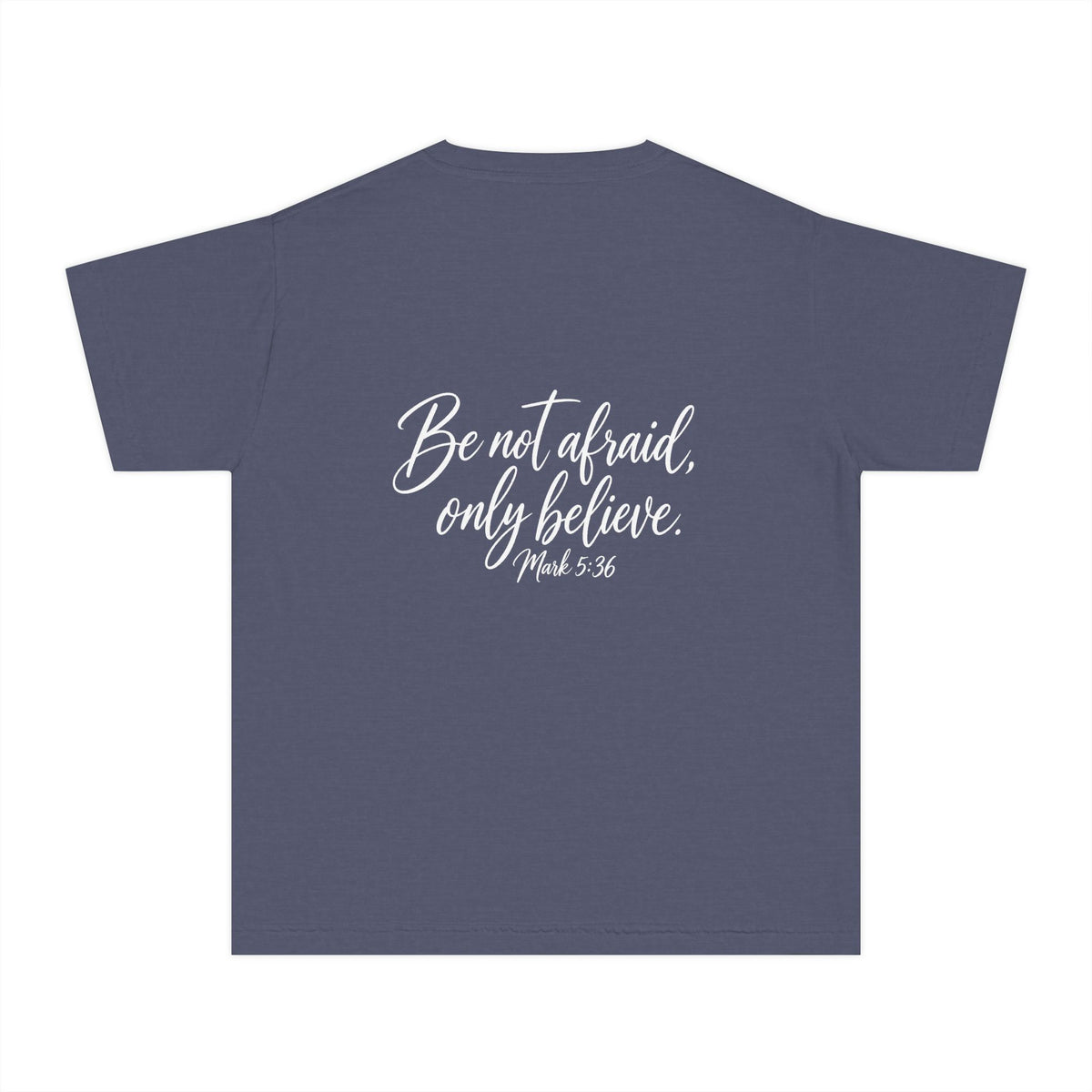 Faith Over Fear Youth Tee White lettering — Inspirational Christian Kids T‑Shirt (Be Not Afraid, Only Believe)