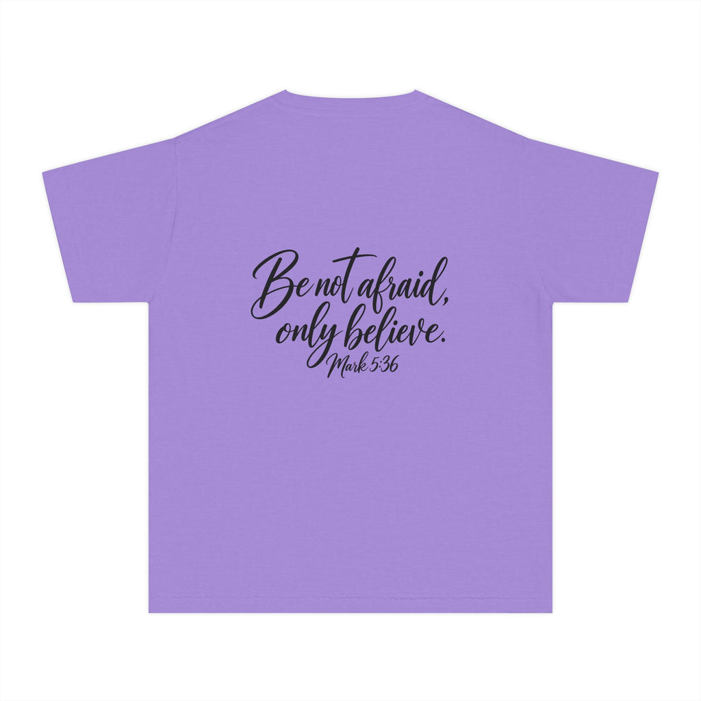Faith Over Fear Youth Tee Black Lettering — 'Be not afraid, only believe' Inspirational Christian Shirt