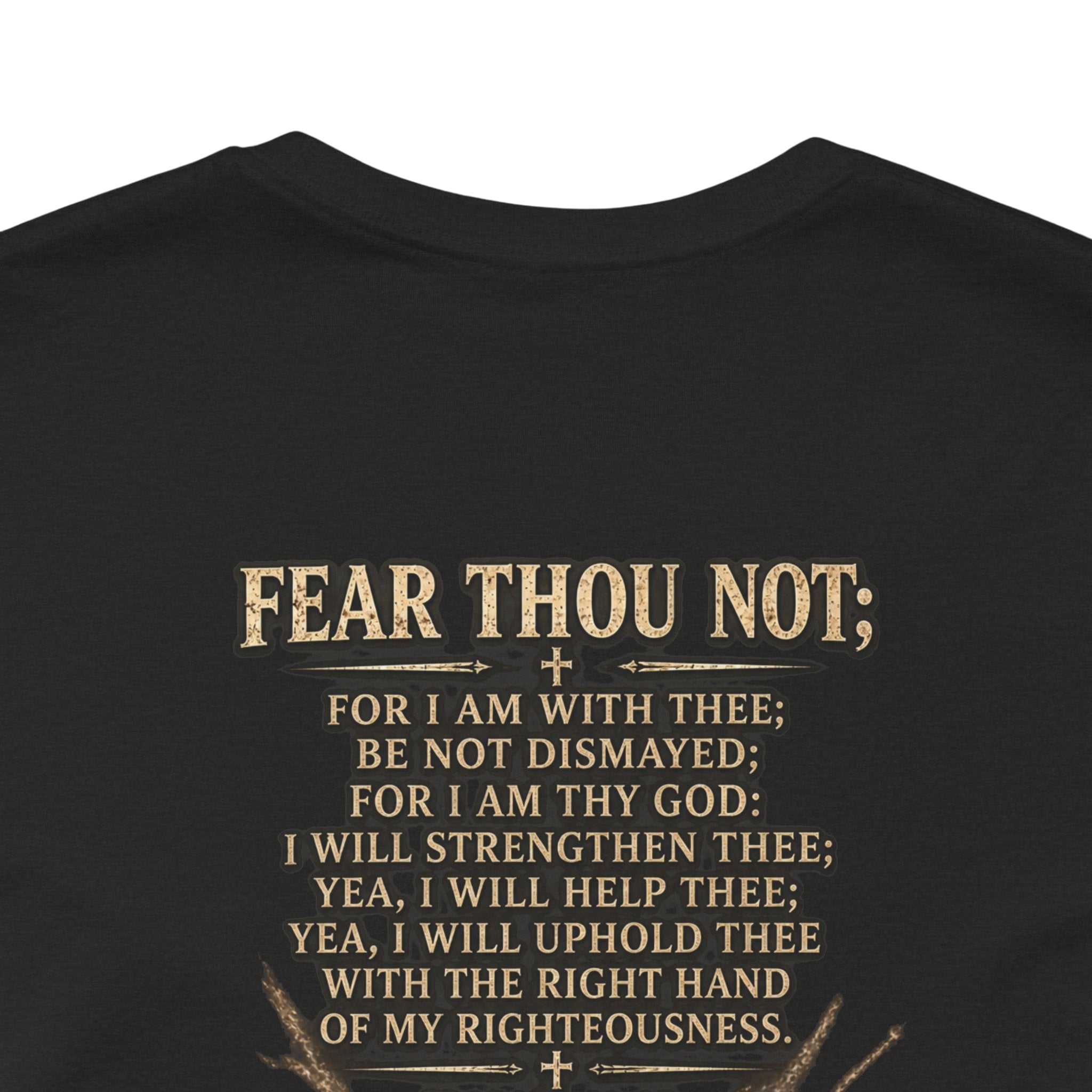 Christian Cross Tee — "Fear Thou Not" Inspirational Graphic T-Shirt