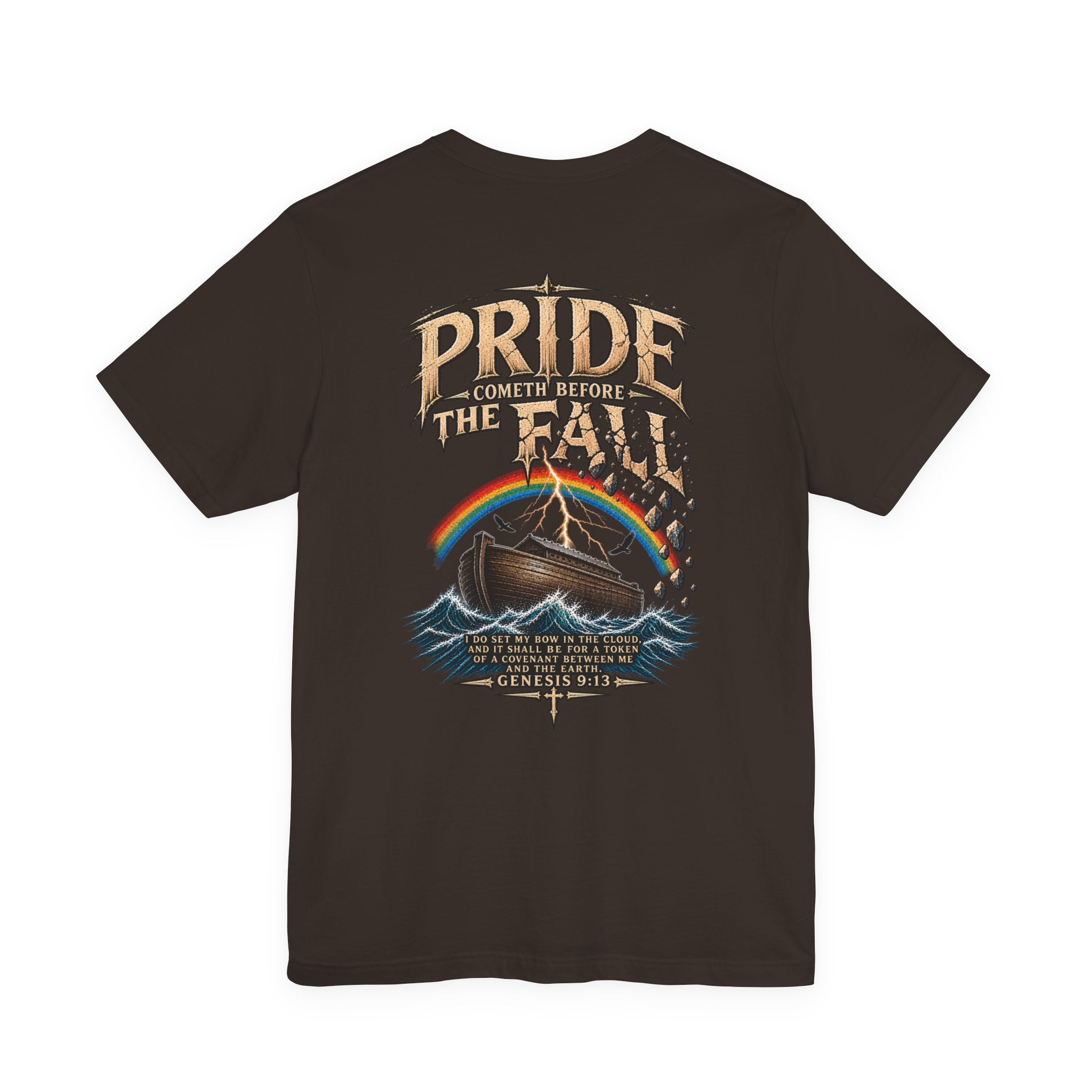 Pride Before the Fall T-Shirt — "Pride Comes Before The Fall" Genesis 9:13 Faith Tee