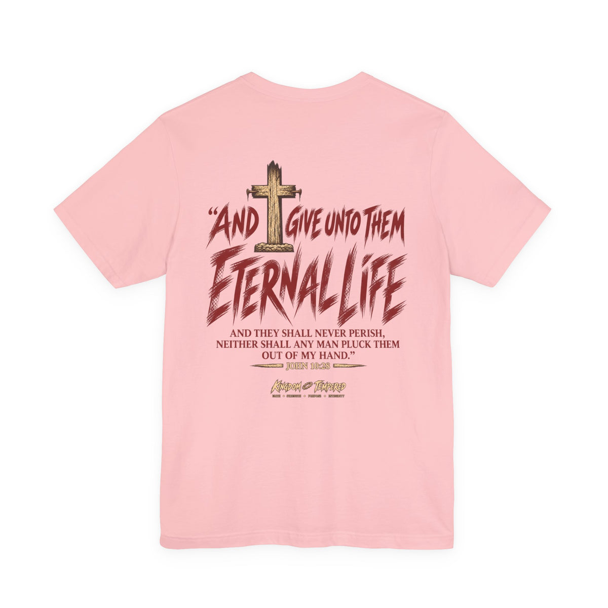 Graphic Tee - "And Give Unto Them Eternal Life" Religious Christian T-Shirt