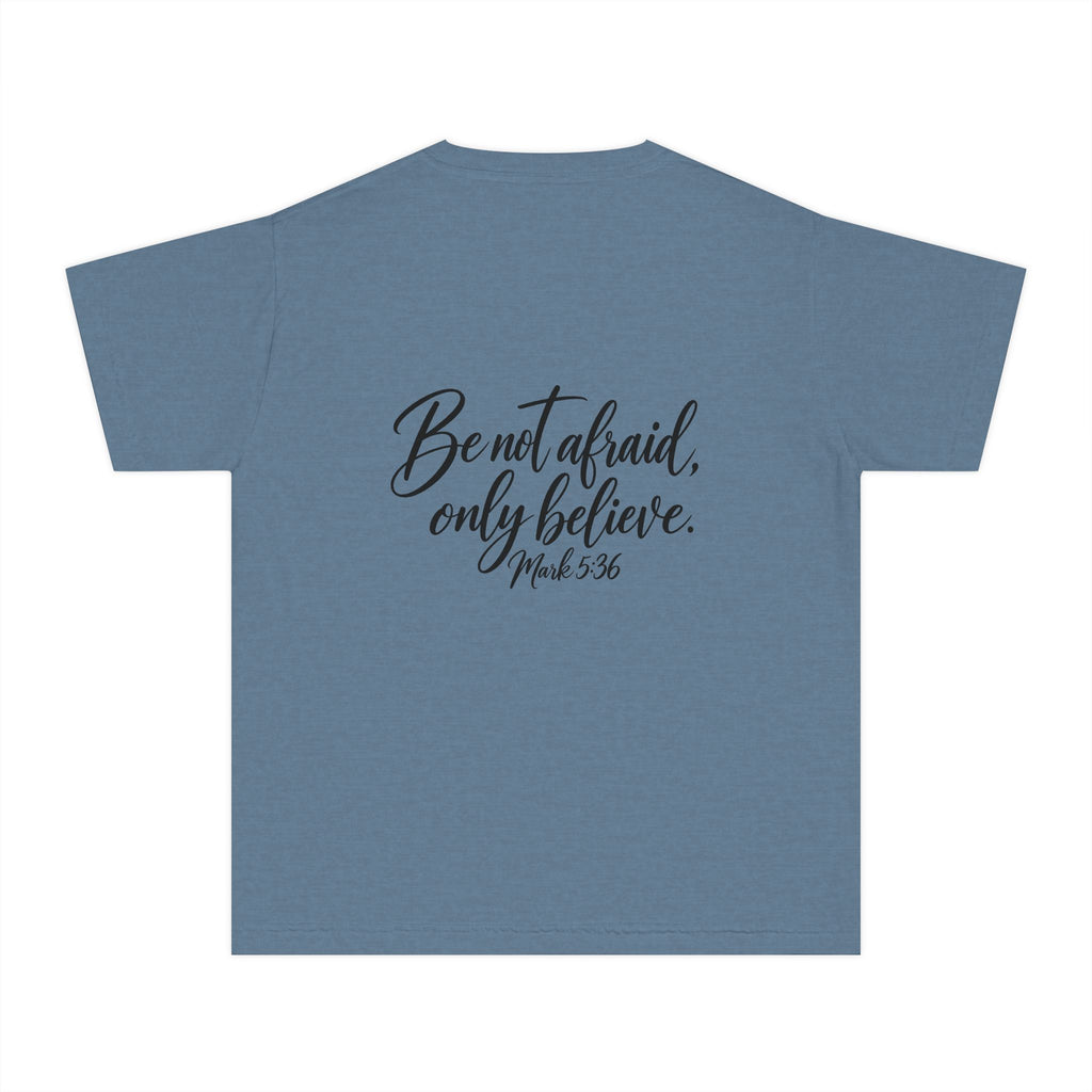Faith Over Fear Youth Tee Black Lettering — 'Be not afraid, only believe' Inspirational Christian Shirt