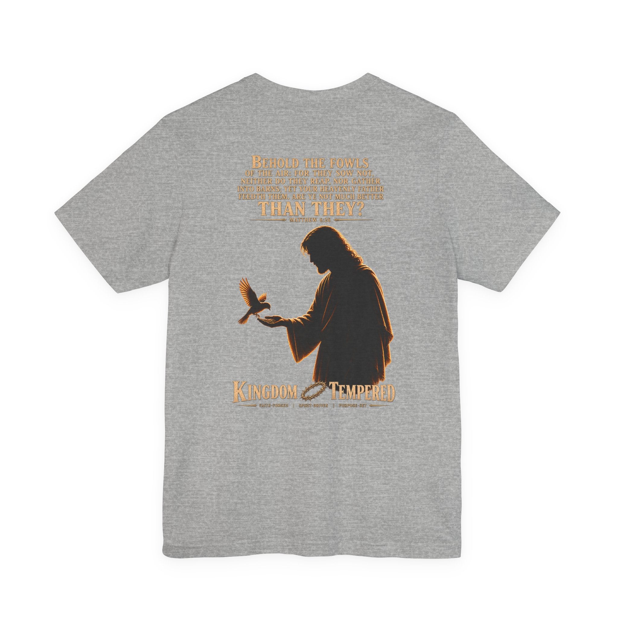 Kingdom & Tempted Christian Tee — Matthew 6:26 Inspirational T‑Shirt