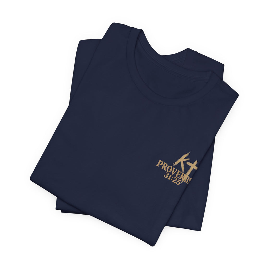 Clothed in Strength and Dignity Tee — Faith Cross Graphic T-Shirt — Kingdom Tempered