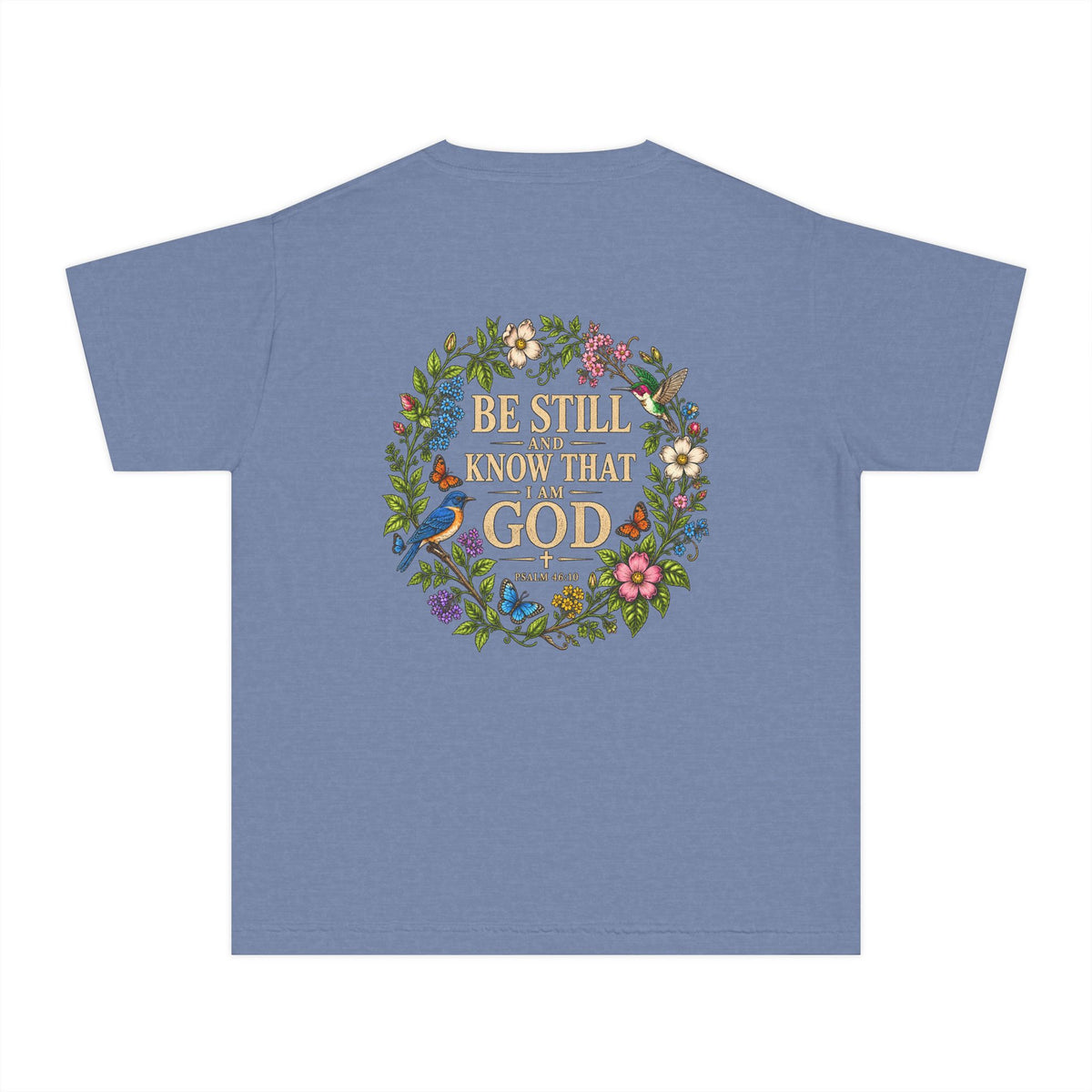 Youth Tee — "Be Still and Know That I Am God" Floral Christian T‑Shirt
