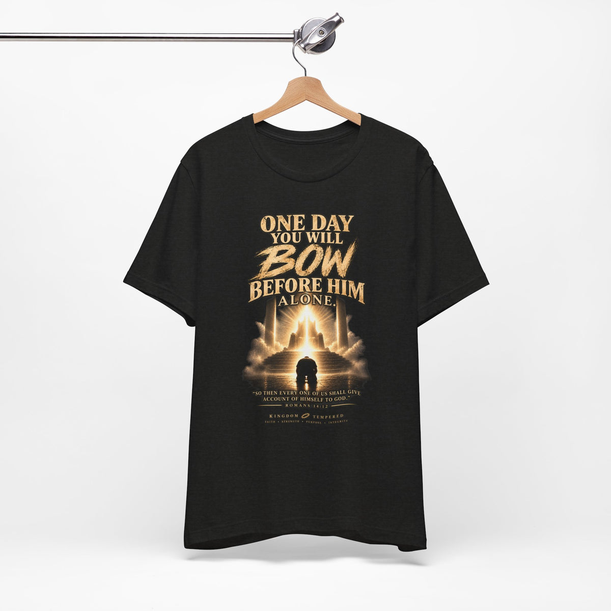 Religious Graphic Tee — "One Day You Will Bow Before Him Alone" Christian Faith T‑Shirt