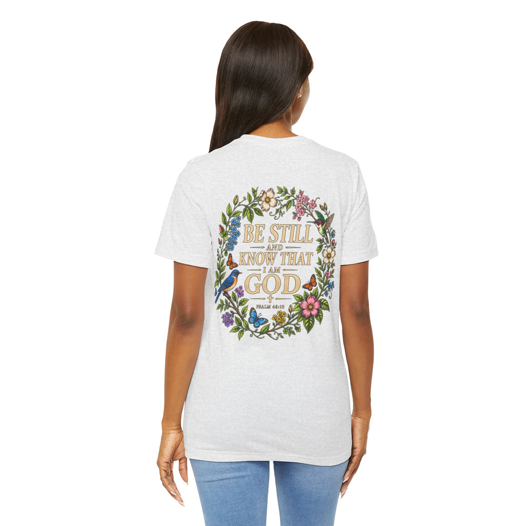 Be Still and Know Tee — Floral Christian Scripture T‑Shirt (Psalm 46:10)