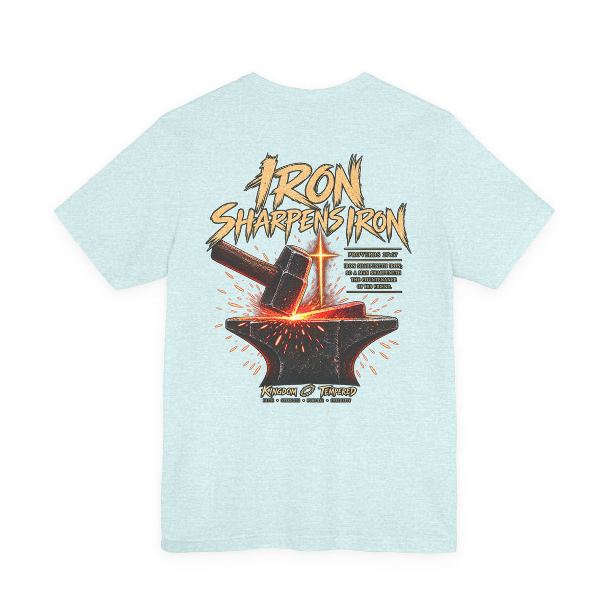 Iron Sharpens Iron Tee — Forging Faith Graphic T-Shirt