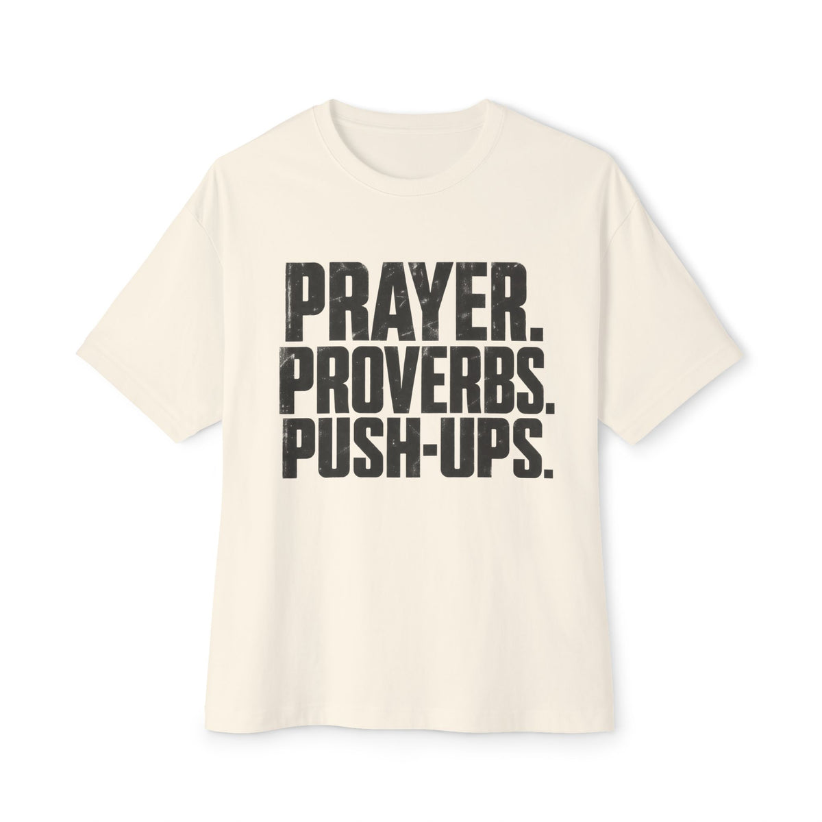 Prayer. Proverbs. Push-Ups. Oversized boxy Tee — Christian Faith & Fitness Graphic T-Shirt