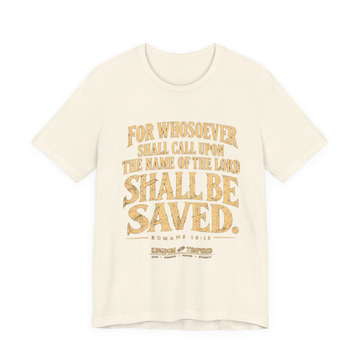 Saved (Romans 10:13) Christian Scripture T-Shirt