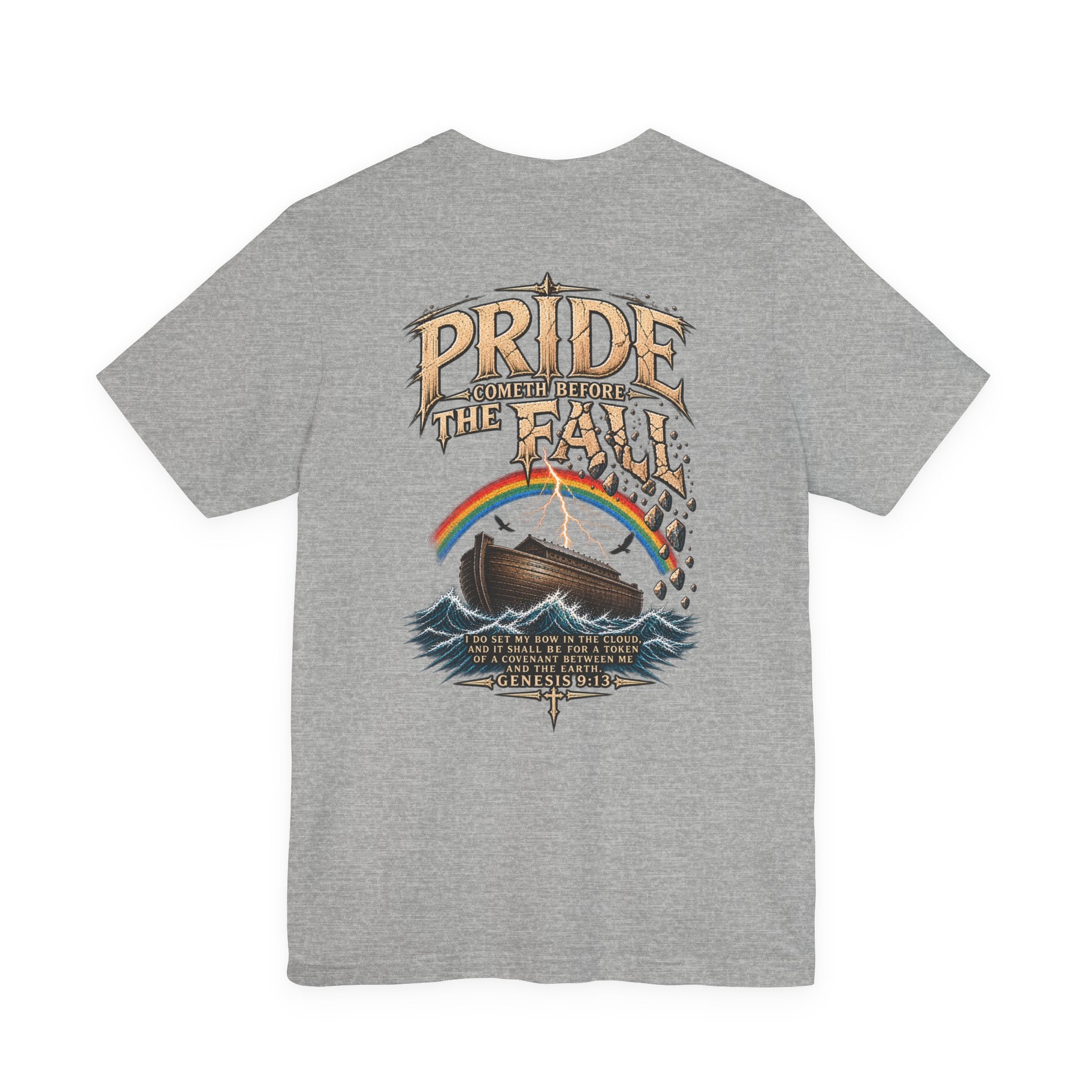 Pride Before the Fall T-Shirt — "Pride Comes Before The Fall" Genesis 9:13 Faith Tee