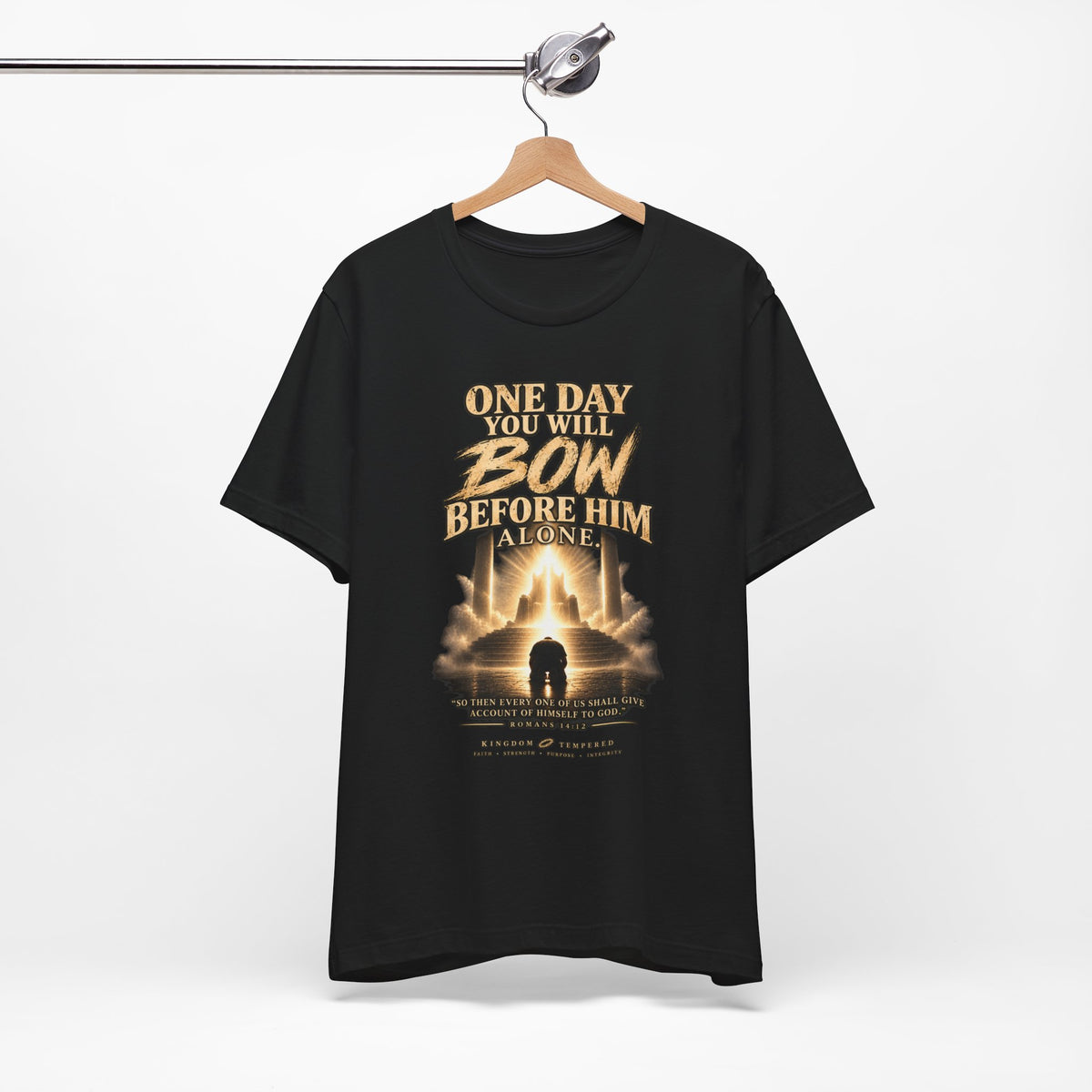 Religious Graphic Tee — "One Day You Will Bow Before Him Alone" Christian Faith T‑Shirt