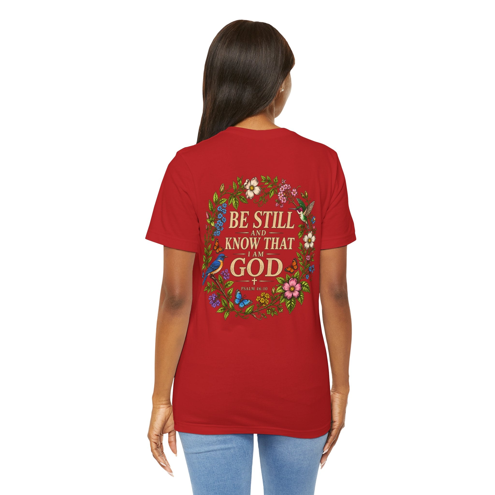 Be Still and Know Tee — Floral Christian Scripture T‑Shirt (Psalm 46:10)