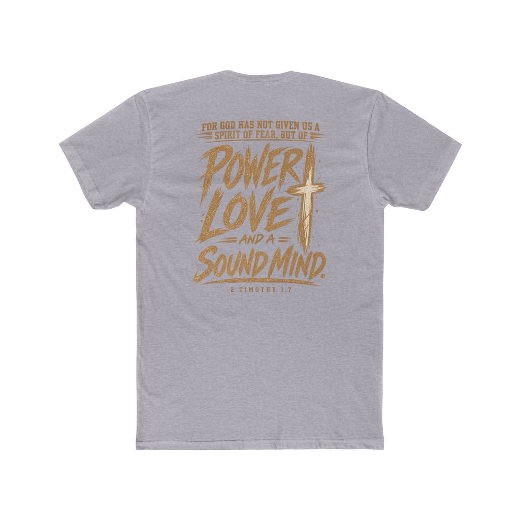 Power, Love & Sound Mind Tee — Inspirational Christian Quote T-Shirt