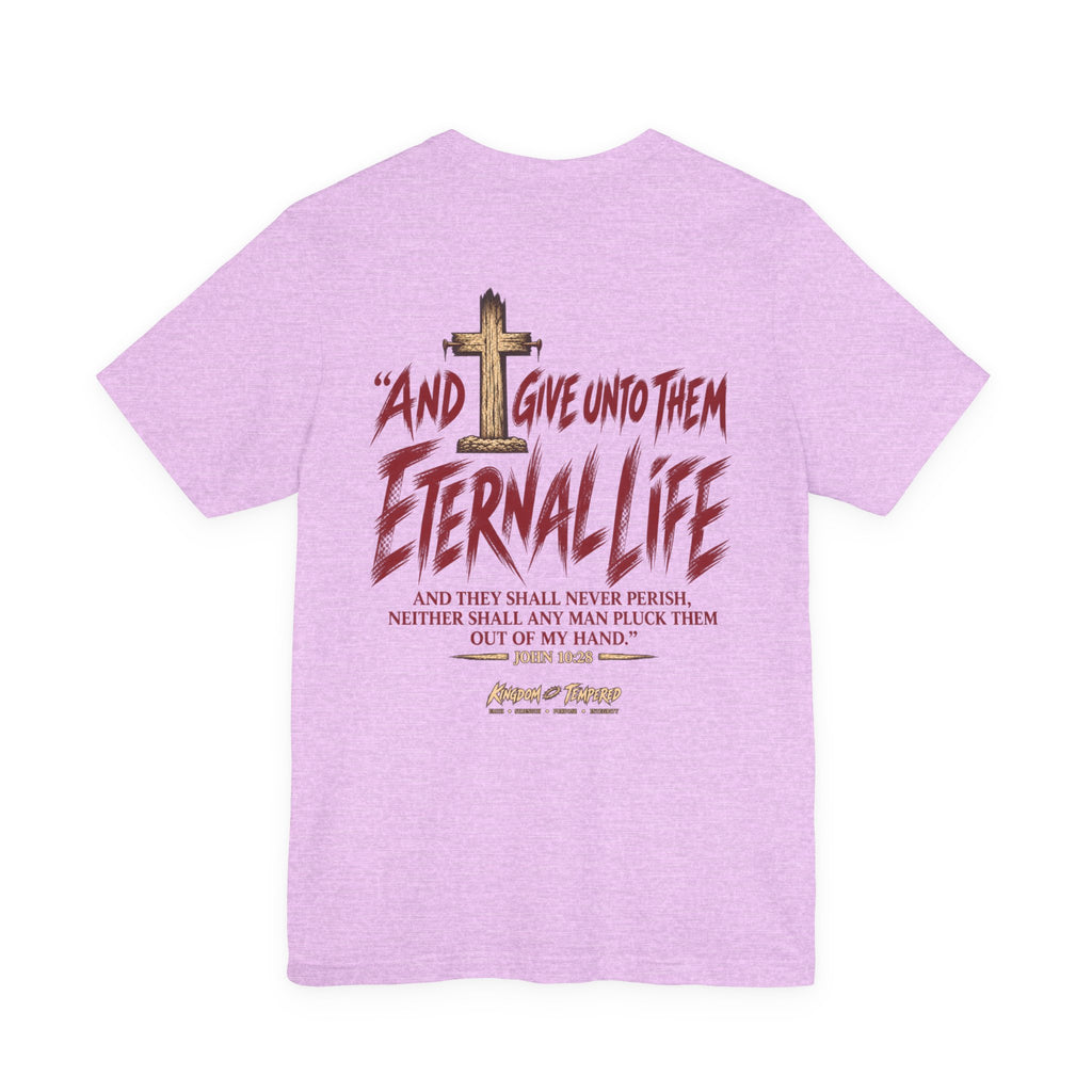Graphic Tee - "And Give Unto Them Eternal Life" Religious Christian T-Shirt