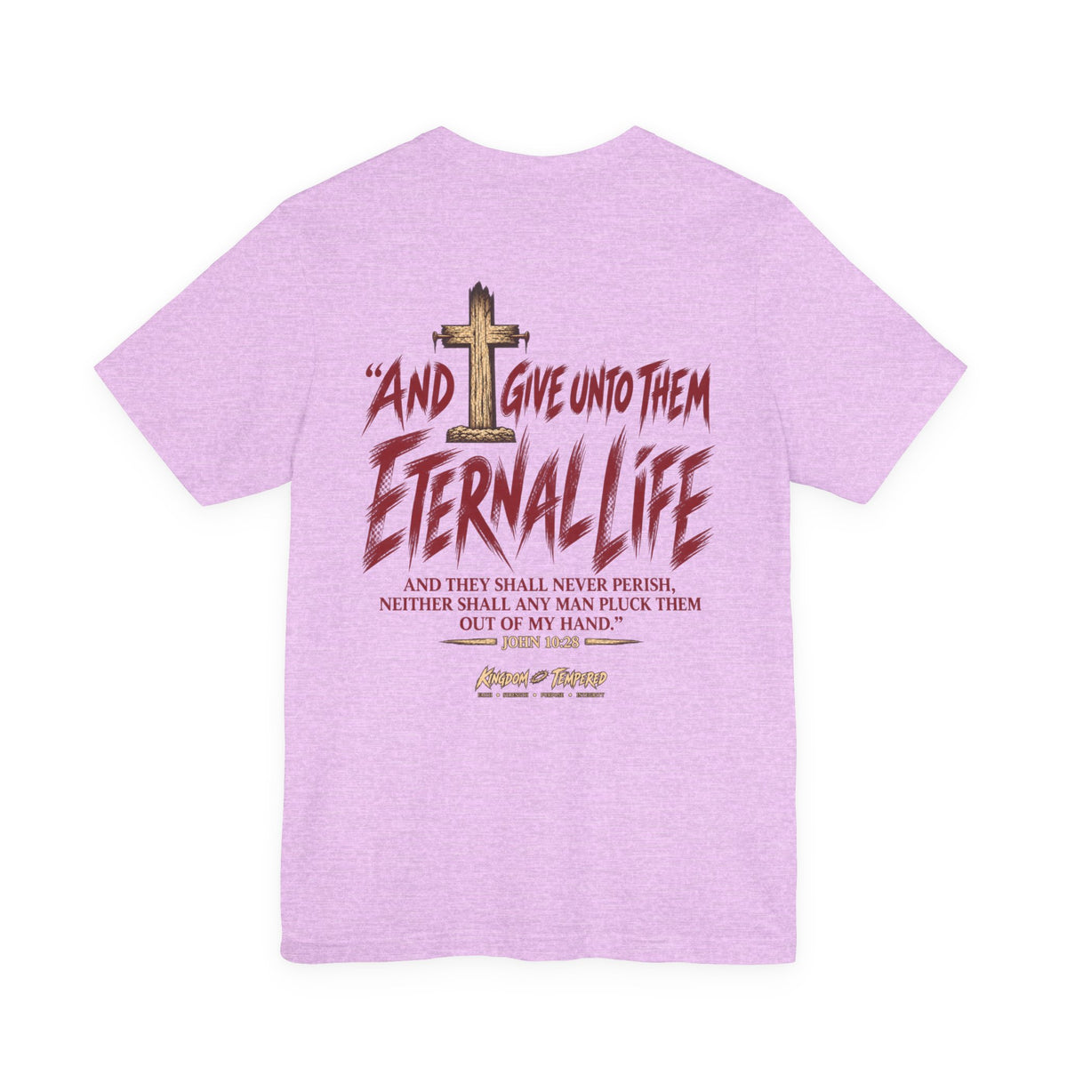Graphic Tee - "And Give Unto Them Eternal Life" Religious Christian T-Shirt