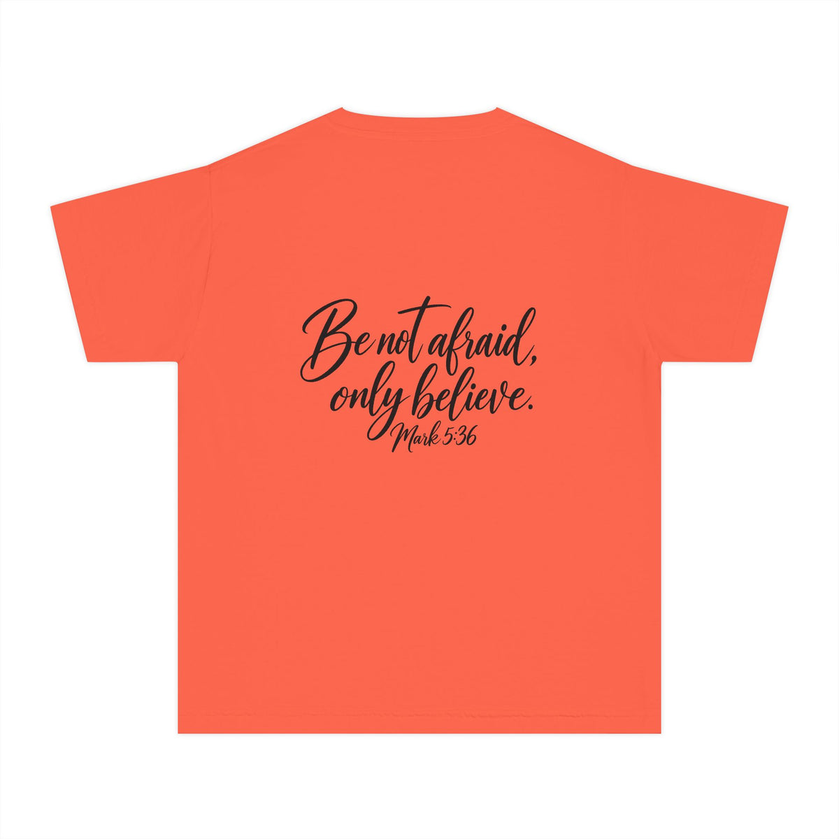 Faith Over Fear Youth Tee Black Lettering — 'Be not afraid, only believe' Inspirational Christian Shirt