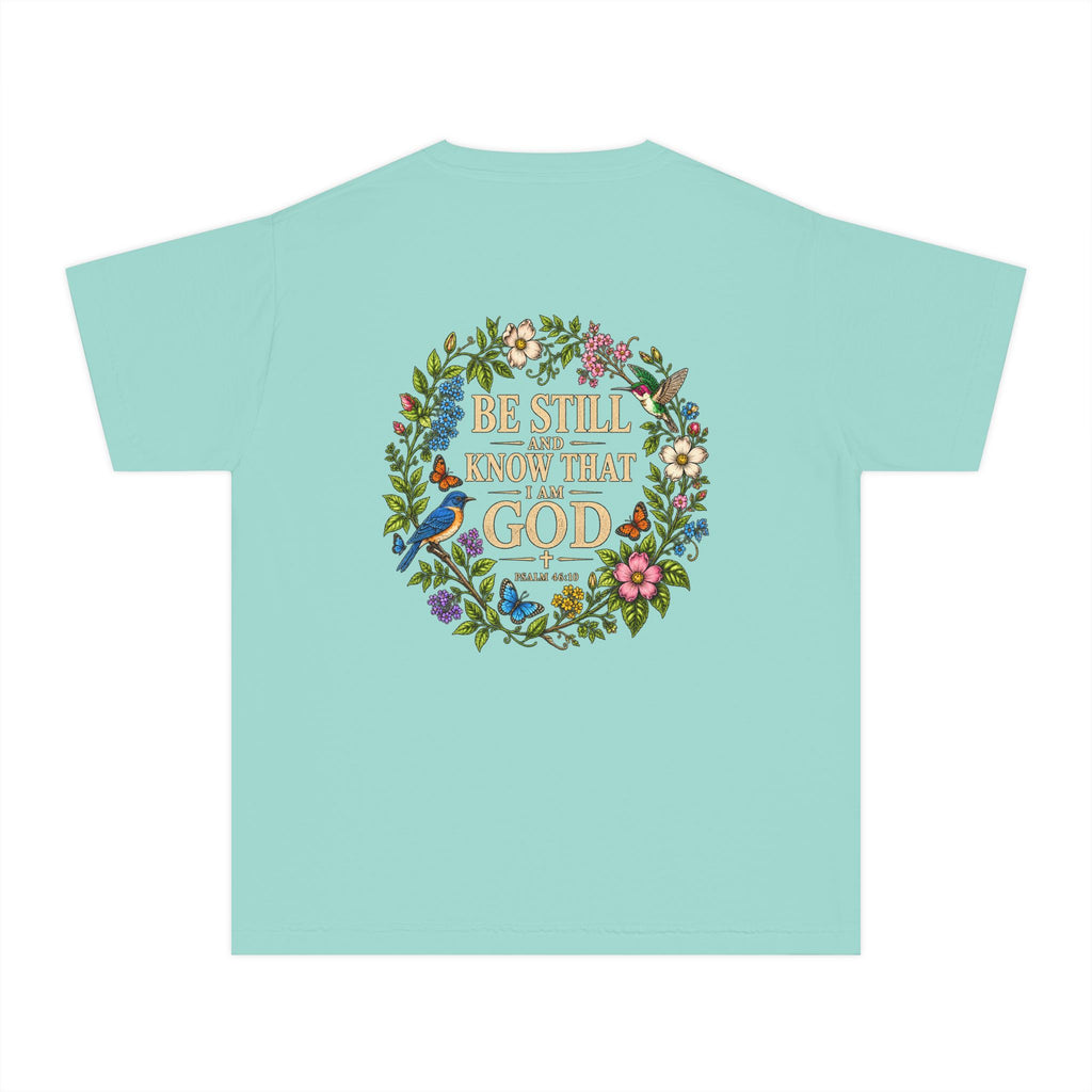 Youth Tee — "Be Still and Know That I Am God" Floral Christian T‑Shirt
