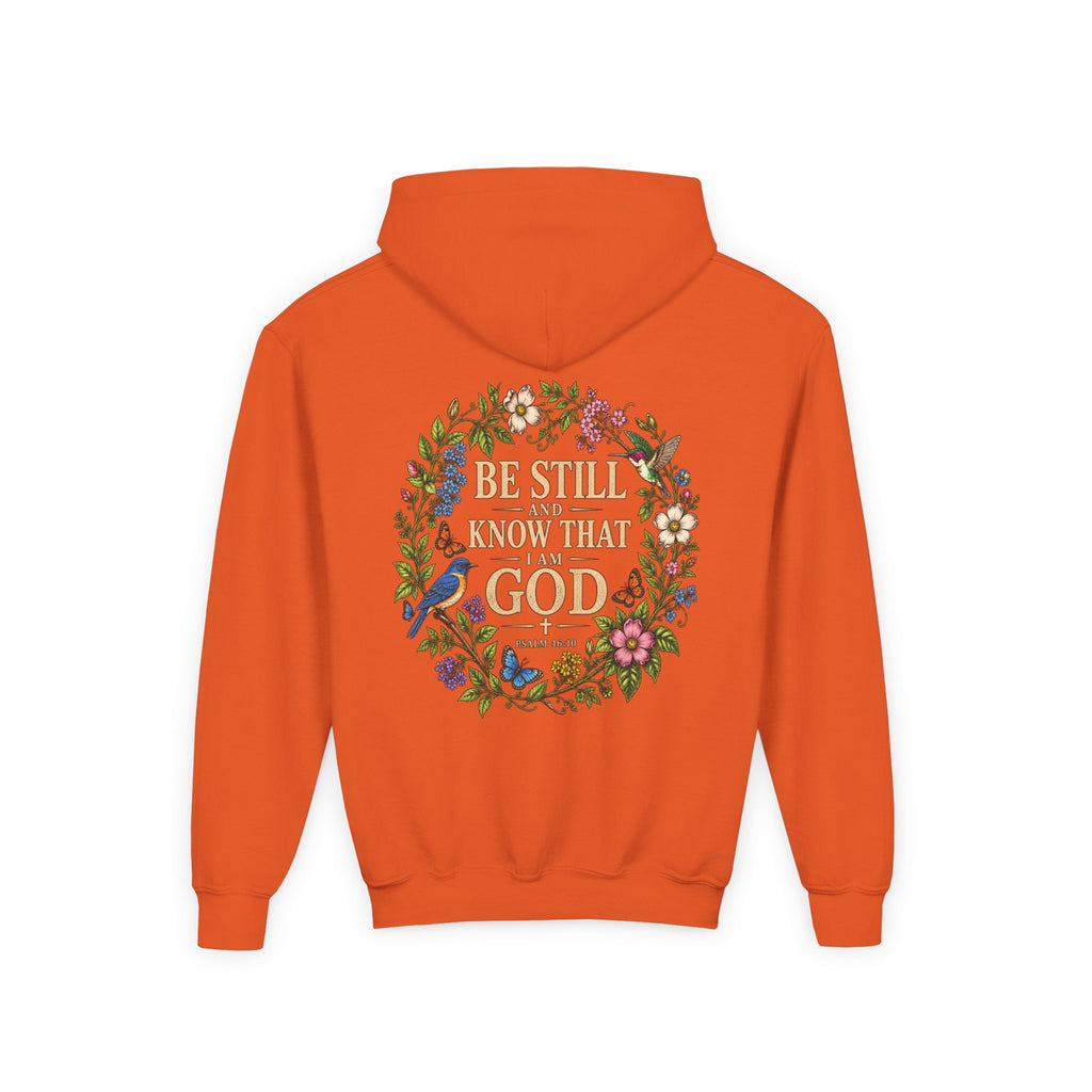 Youth Hoodie — "Be Still and Know That I Am God" Floral Christian Sweatshirt