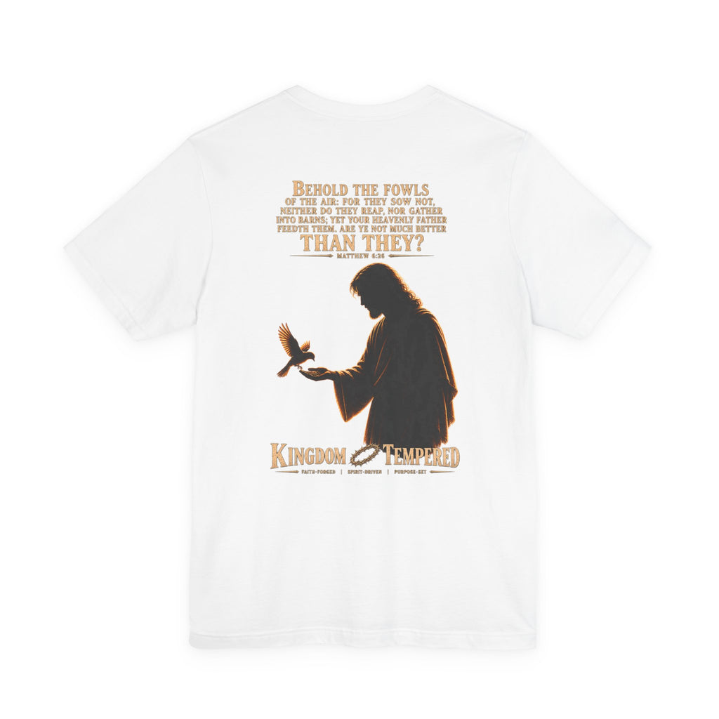 Kingdom & Tempted Christian Tee — Matthew 6:26 Inspirational T‑Shirt