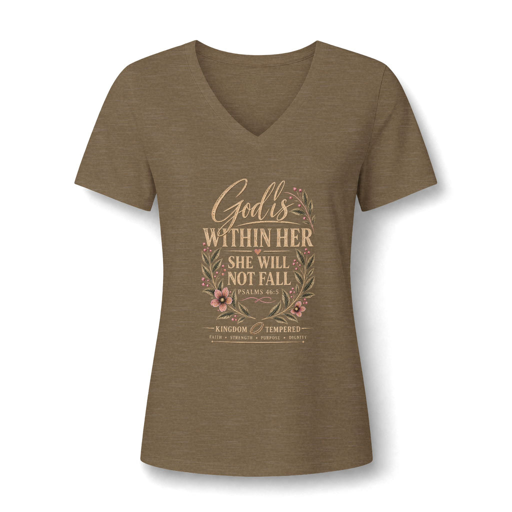 Women's V-Neck Tee — "God is Within Her She Will Not Fall" Floral Inspirational Shirt