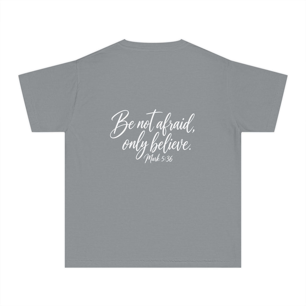 Faith Over Fear Youth Tee White lettering — Inspirational Christian Kids T‑Shirt (Be Not Afraid, Only Believe)