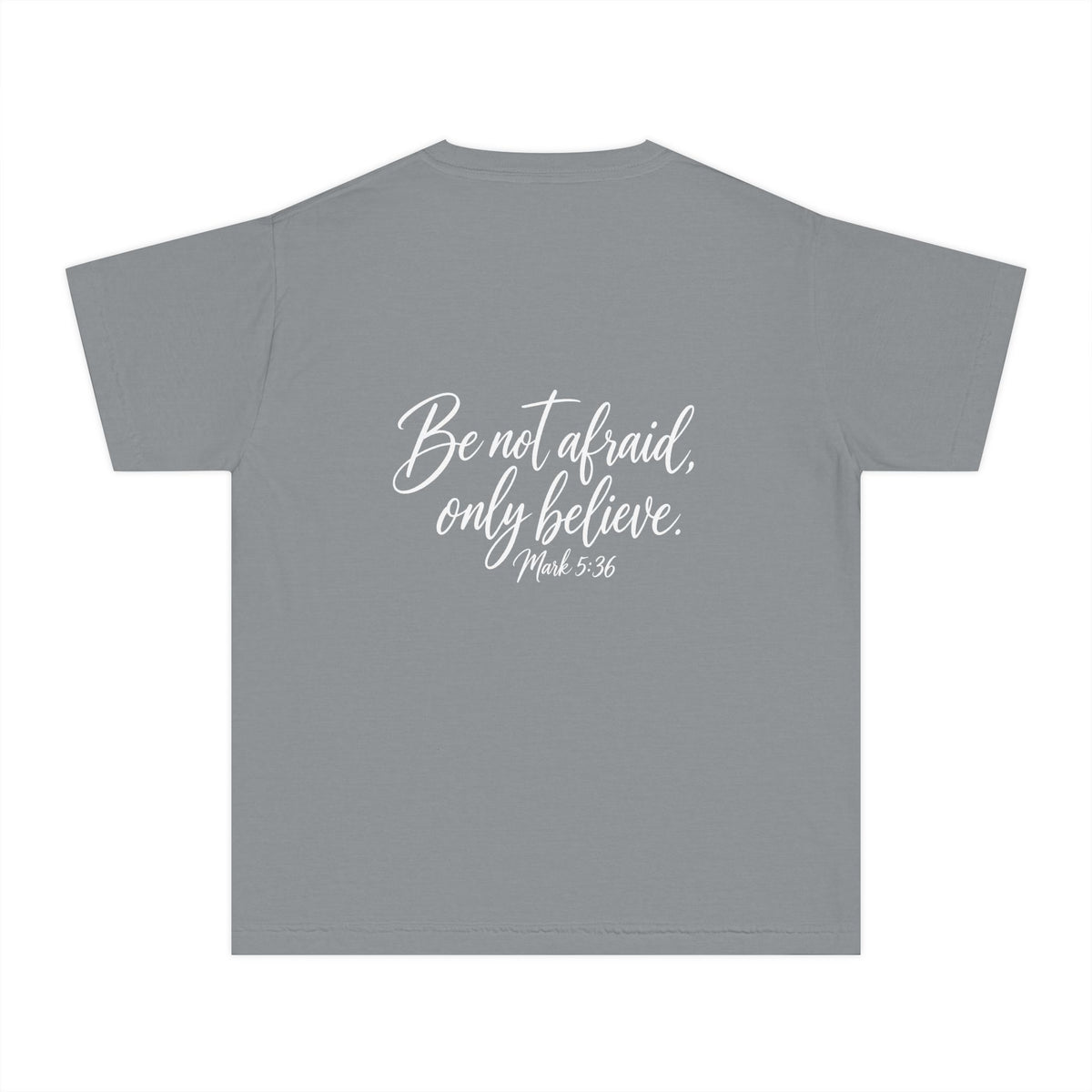 Faith Over Fear Youth Tee White lettering — Inspirational Christian Kids T‑Shirt (Be Not Afraid, Only Believe)