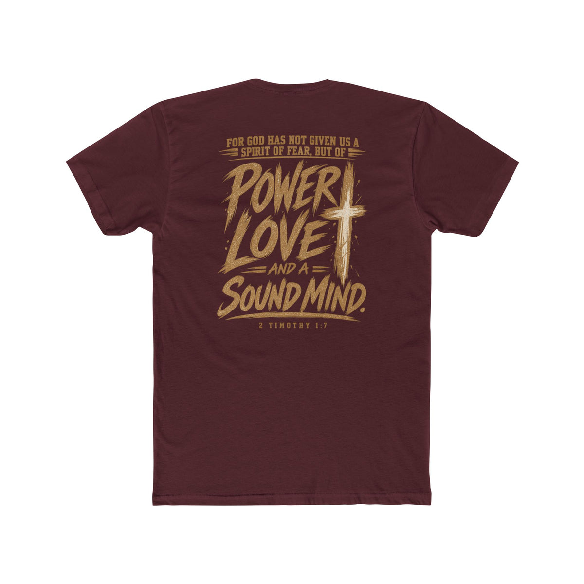 Power, Love & Sound Mind Tee — Inspirational Christian Quote T-Shirt