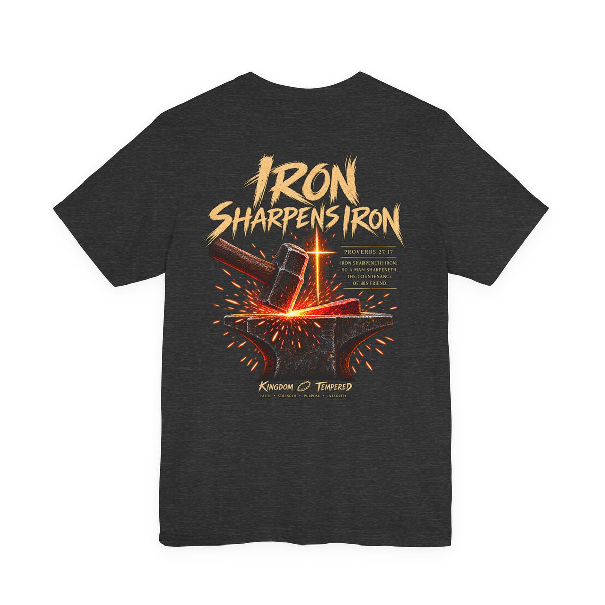 Iron Sharpens Iron Tee — Forging Faith Graphic T-Shirt