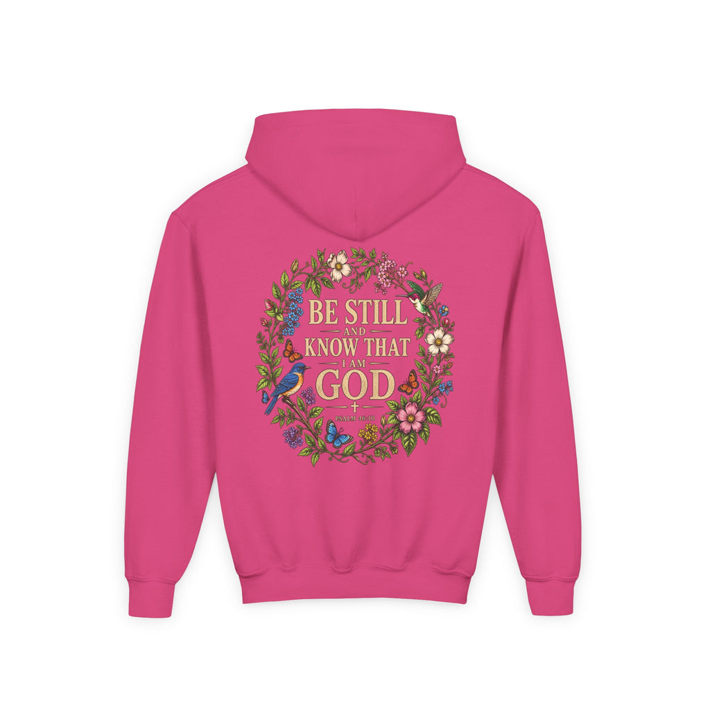 Youth Hoodie — "Be Still and Know That I Am God" Floral Christian Sweatshirt