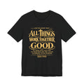 All Things Work Together For Good T-Shirt — Romans 8:28 Inspirational Christian Tee