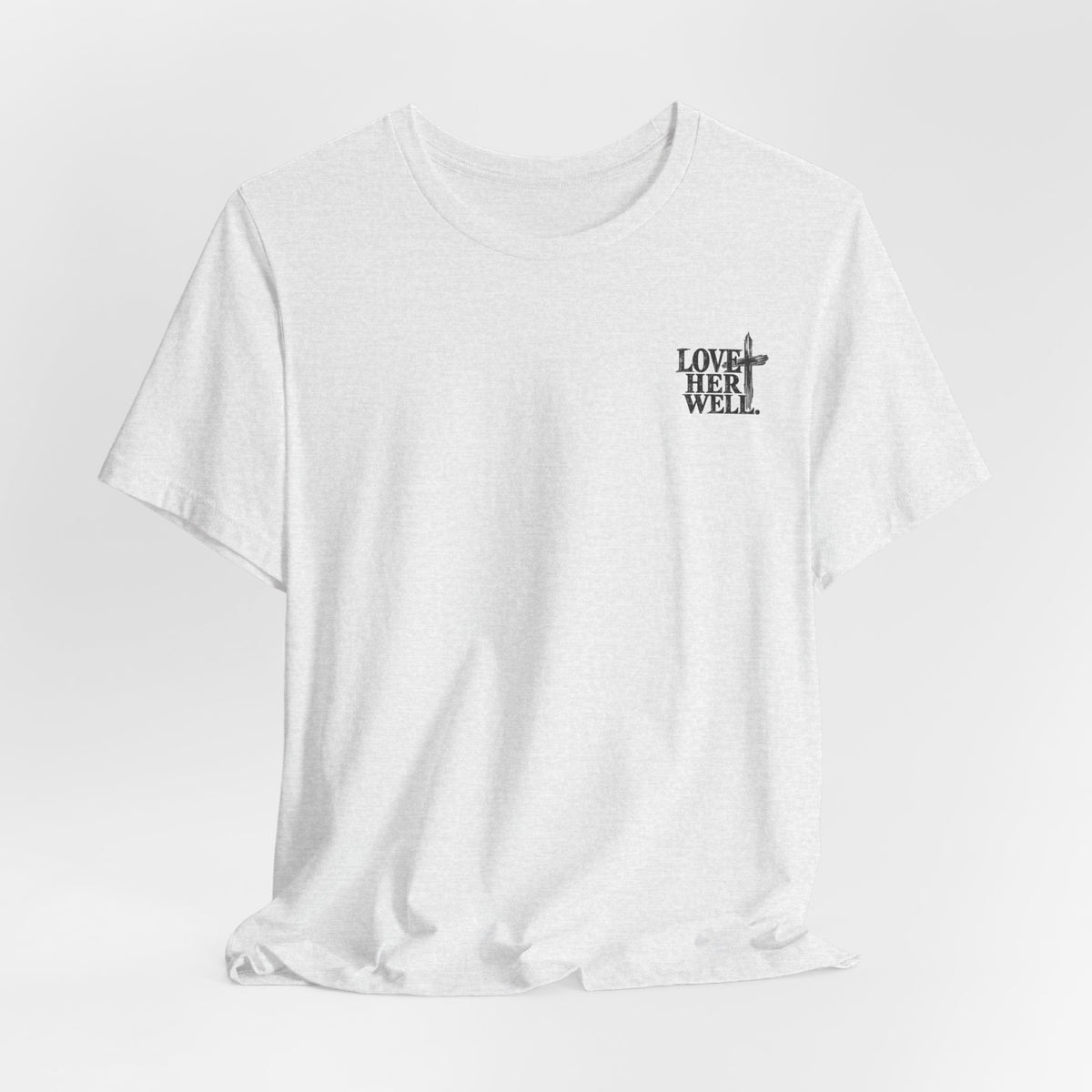 Christian Faith T-Shirt — Ephesians 5:25 'Husbands, Love Your Wives' Tee