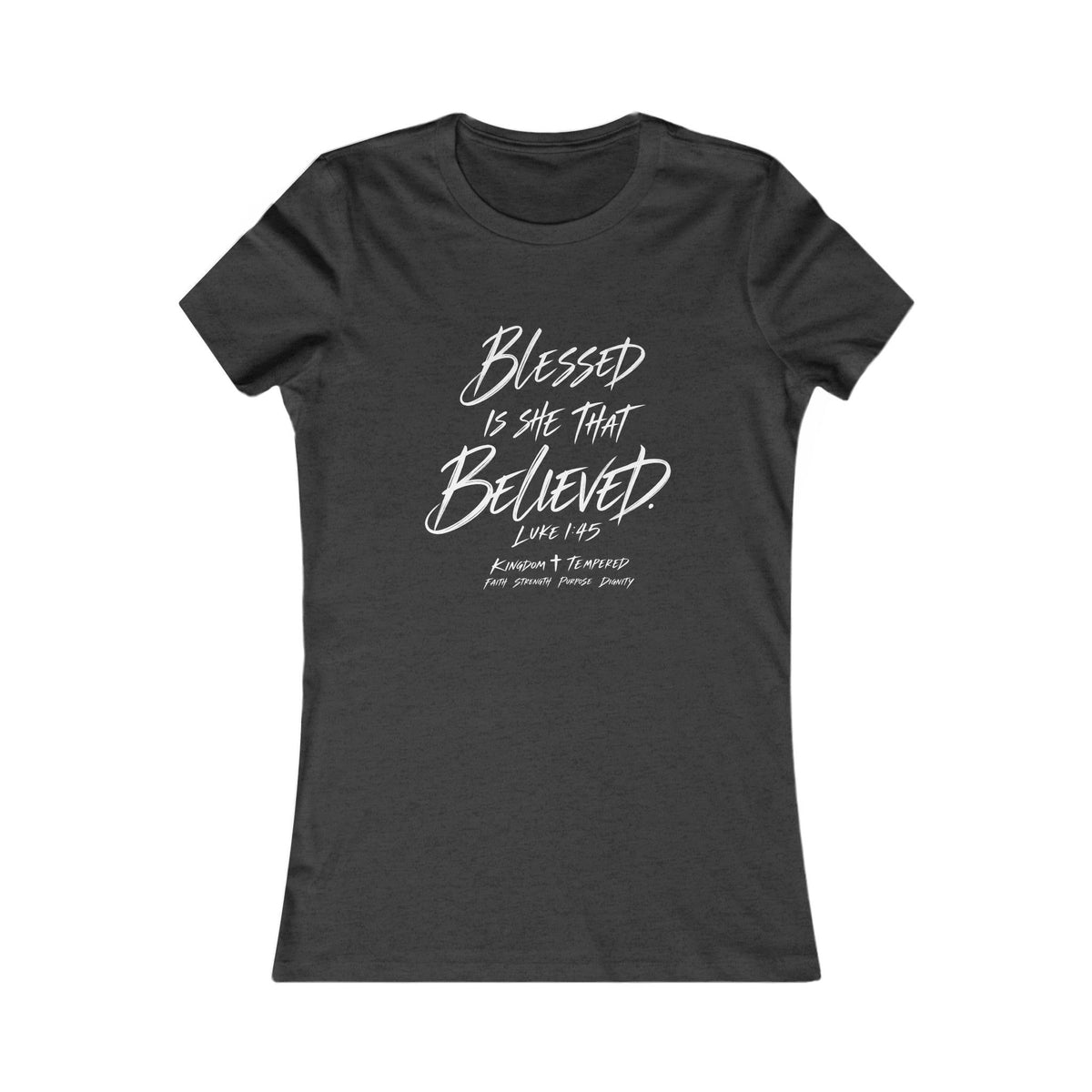 Blessed Is She That Believed Women’s Tee — Faith-Based Inspirational Shirt (Luke 1:45)