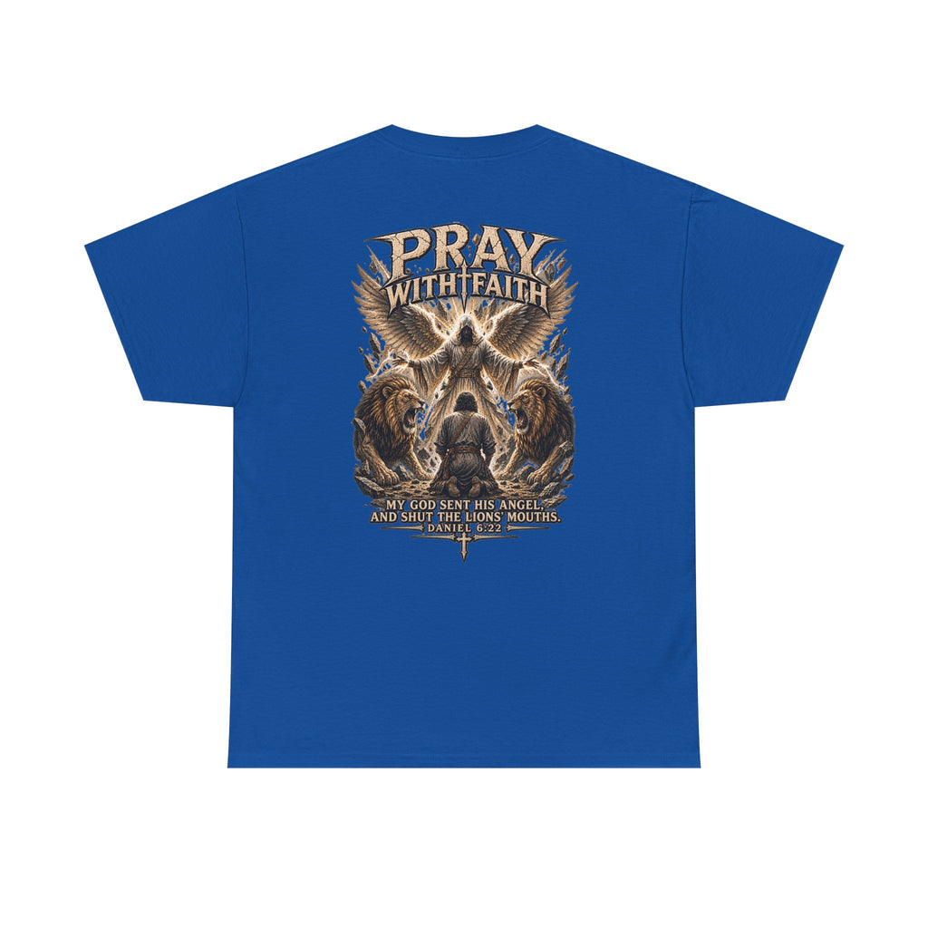 Pray With Faith Tee — Lion & Cross Christian Graphic T-Shirt