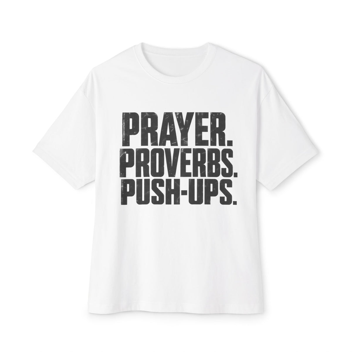 Prayer. Proverbs. Push-Ups. Oversized boxy Tee — Christian Faith & Fitness Graphic T-Shirt