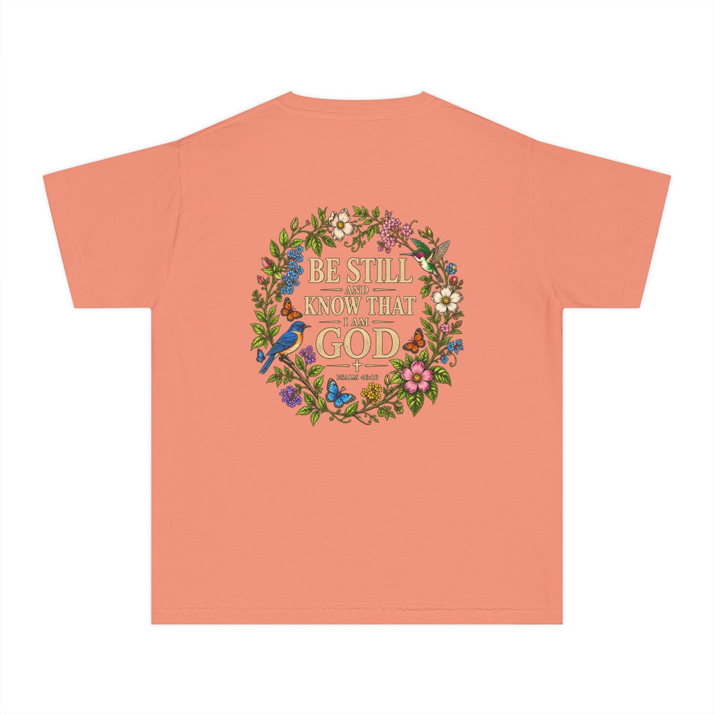 Youth Tee — "Be Still and Know That I Am God" Floral Christian T‑Shirt