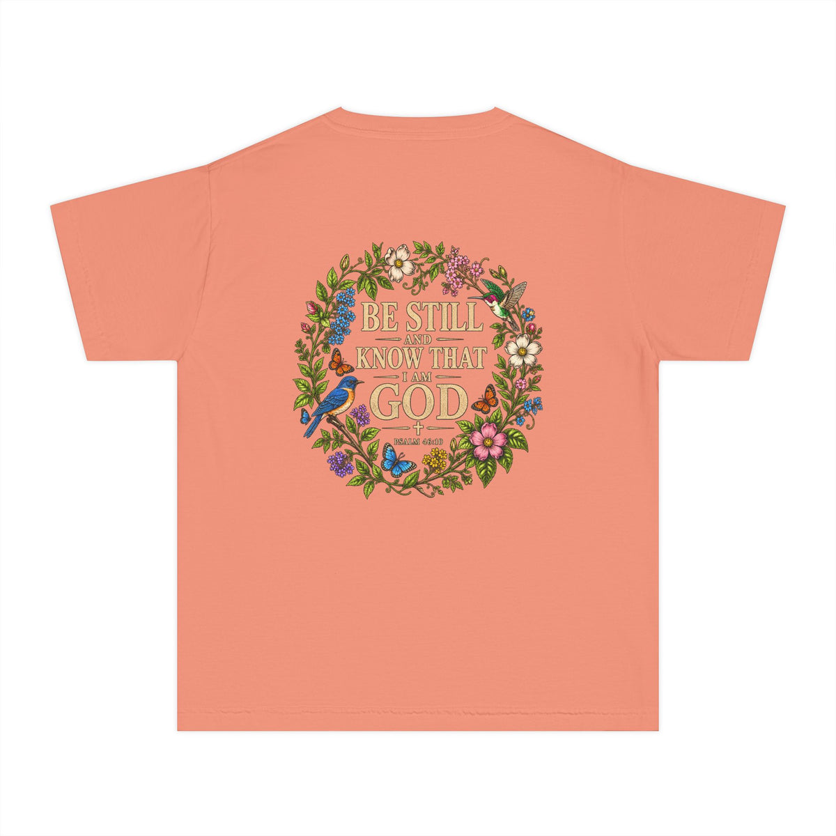 Youth Tee — "Be Still and Know That I Am God" Floral Christian T‑Shirt