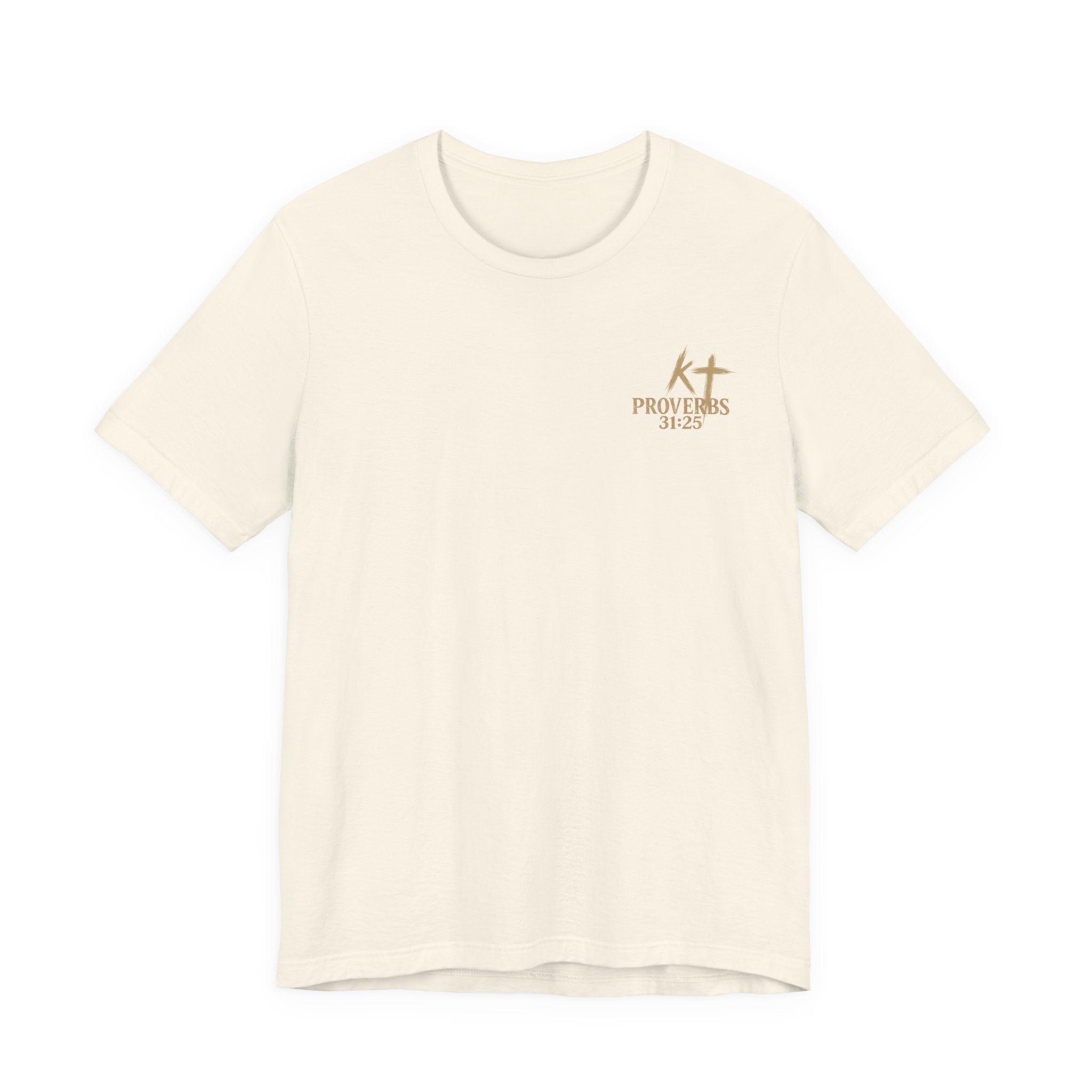 Clothed in Strength and Dignity Tee — Faith Cross Graphic T-Shirt — Kingdom Tempered
